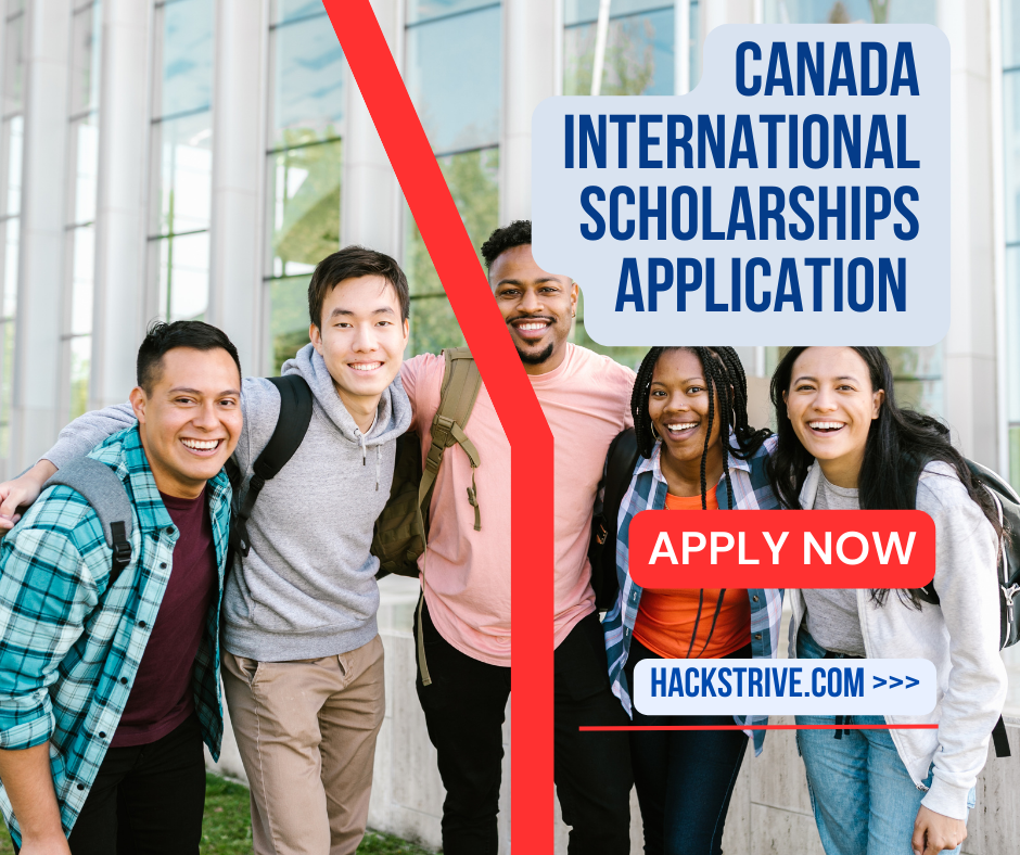 Canada International Scholarships Application 2023