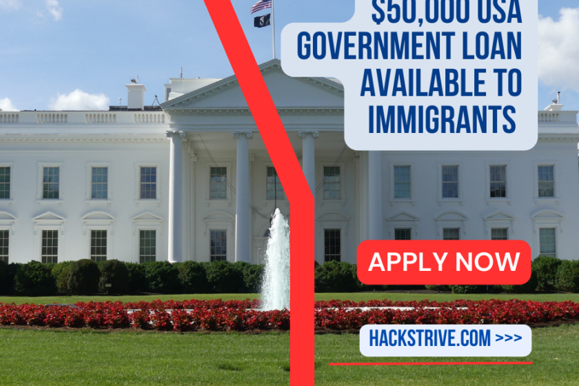 $50,000 USA Government Loan Available to Immigrants - Apply Now