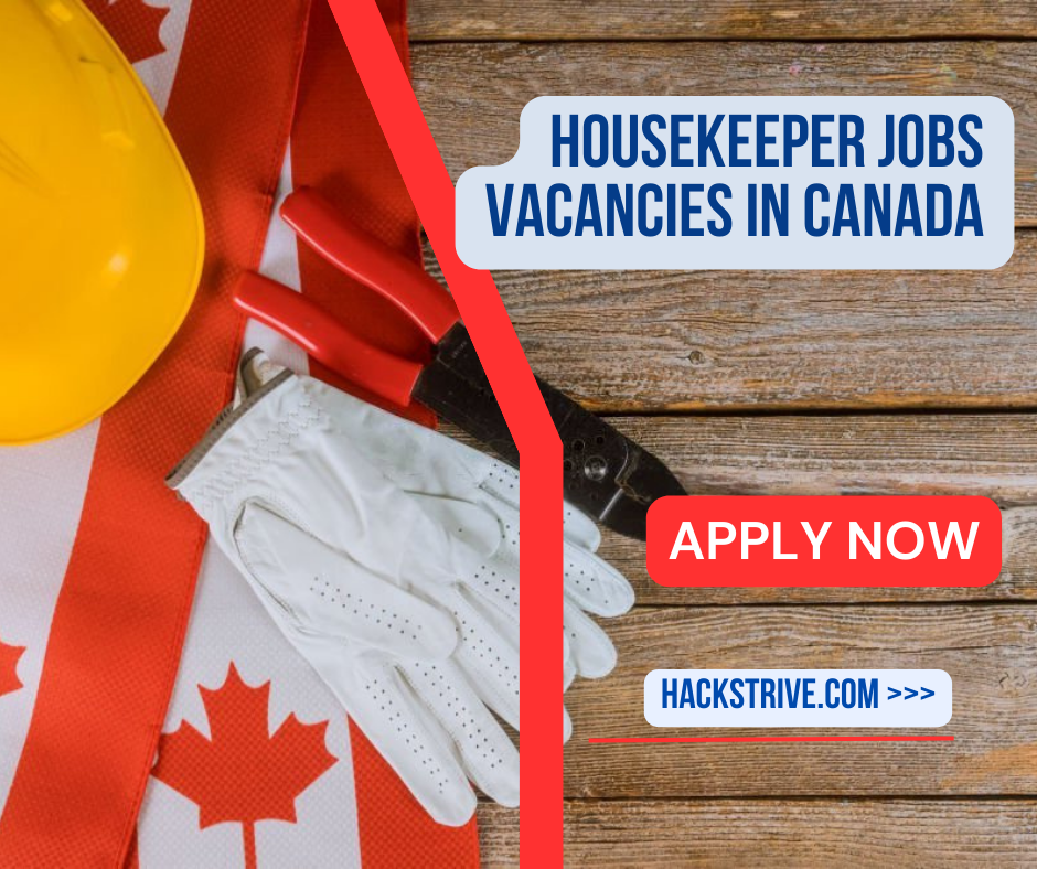 Housekeeper Jobs Vacancies In Canada