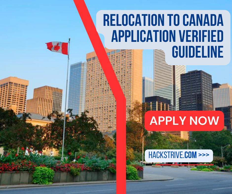 Relocation to Canada Application Verified Guidelines in 2023
