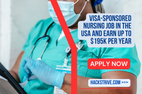 Visa-Sponsored Nursing Job in the USA and Earn Up to $195K per Year