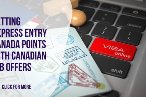 Getting Express Entry Canada Points with Canadian Job Offers