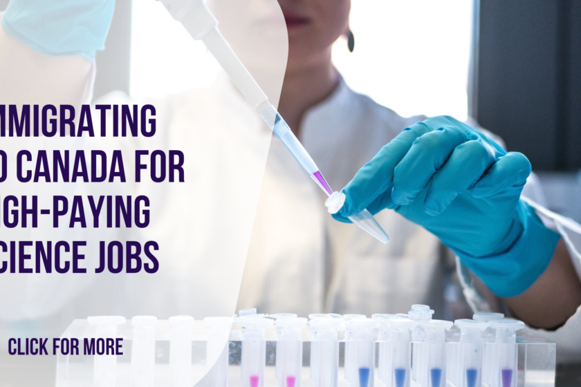 Immigrating to Canada for High-Paying Science Jobs: A Complete Guide