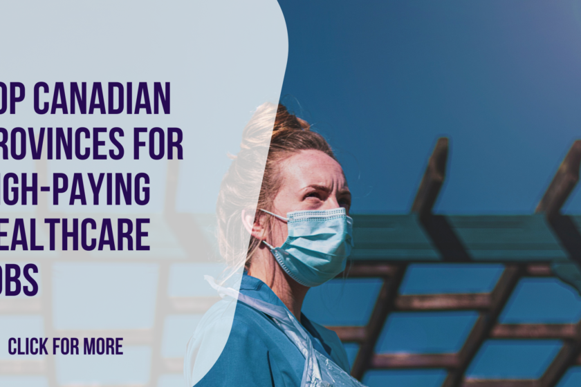 The Top Canadian Provinces for High-Paying Healthcare Jobs