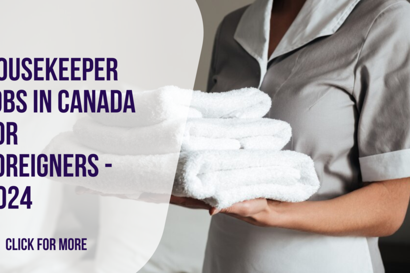 Housekeeper Jobs in Canada for Foreigners - 2024